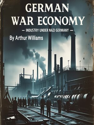 cover image of The German War Economy